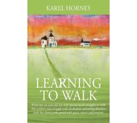Karel Horney Learning to Walk (Tascabile)