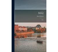 Karel Hynek 1810-1836 Mácha Máj; báse (Tascabile)