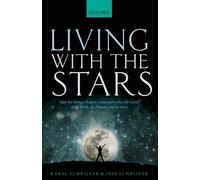 Karel Schrijver Iris Schrijver Living with the Stars (Tascabile)