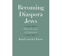 Karel van der Toorn Becoming Diaspora Jews (Copertina rigida)