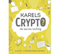 Karels crypto: de eerste tachtig