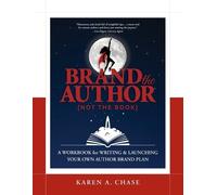 Karen A Chase Brand the Author (Not the Book) (Tascabile)