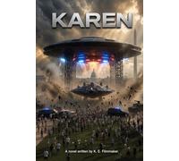 Karen: A Detective, the President, and an Alien