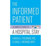 Karen A. Friedman Sara L. Merwin The Informed Patient (Tascabile)