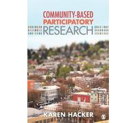 Community-Based Participatory Research by Hacker, Karen A.