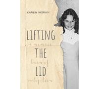 Karen A Ingram Lifting the Lid (Tascabile)