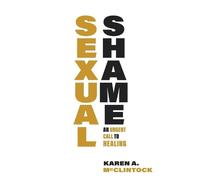 Karen A. McClintock Sexual Shame (Tascabile)