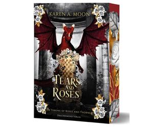 Karen A. Moon Tears and Roses: Der dritte Band der epischen Romantas (Tascabile)