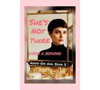 Karen a Romanko She's Not There (Tascabile) North End Girl