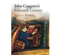 Karen A. Winstead John Capgrave's Fifteenth Century (Copertina rigida)