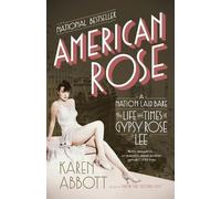 Karen Abbott American Rose (Tascabile)
