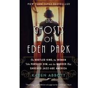 Karen Abbott The Ghosts of Eden Park (Tascabile)