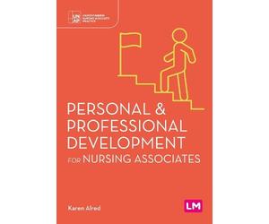 Karen Alred Personal and Professional Development for Nursing Associ (Tascabile)