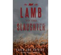 Karen Ann Hopkins – Lamb to the Slaughter – Serenity's Plain Secrets – Tascabile