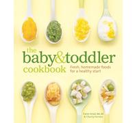 Karen Ansel, MS, RD Charity Ferre The Baby and Toddler Cookb (Copertina rigida)