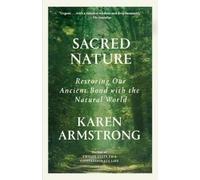 Karen Armstrong Sacred Nature (Tascabile)