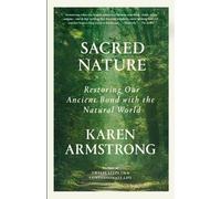 Karen Armstrong Sacred Nature (Tascabile)