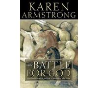 Karen Armstrong The Battle for God (Tascabile)