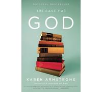 Karen Armstrong The Case for God (Tascabile)
