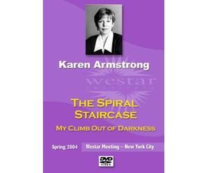 Karen Armstrong: The Spiral Staircase: My Climb Out of Darkness