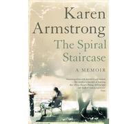 Karen Armstrong The Spiral Staircase (Tascabile)