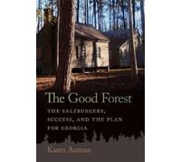 Karen Auman The Good Forest (Copertina rigida) Early American Places