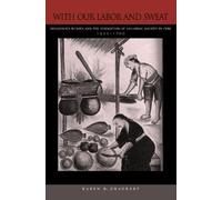 Karen B. Graubart With Our Labor and Sweat (Copertina rigida)