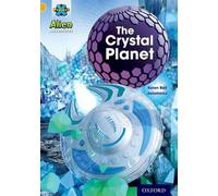 Karen Ball Project X: Alien Adventures: Gold: The Crystal Palace (Tascabile)