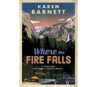 Karen Barnett Where the Fire Falls (Tascabile)