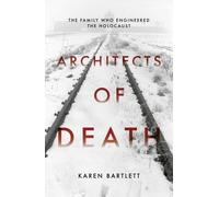 Karen Bartlett Architects of Death (Copertina rigida)