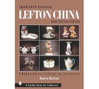 Karen Barton Twentieth Century Lefton China and Collectibles (Tascabile)