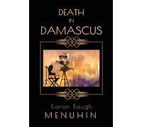 Karen Baugh Menuhin Death in Damascus (Tascabile) Heathcliff Lennox