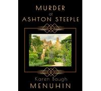 Karen Baugh Menuhin Murder at Ashton Steeple (Tascabile) Heathcliff Lennox