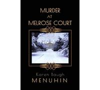 Karen Baugh Menuhin Murder at Melrose Court (Tascabile) Heathcliff Lennox