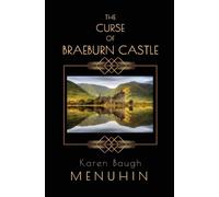 Karen Baugh Menuhin The Curse of Braeburn Castle (Tascabile) Heathcliff Lennox