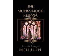 Karen Baugh Menuhin The Monks Hood Murders (Tascabile) Heathcliff Lennox