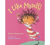 Karen Beaumont I Like Myself (Copertina rigida)