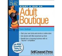 Karen Bedinger Start and Run an Adult Boutique (Tascabile)