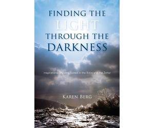 Karen Berg Finding the Light through the Darkness (Tascabile)