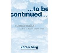 Karen Berg To Be Continued (Tascabile)