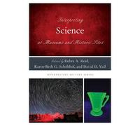 Karen-Beth G. Sc Interpreting Science at Museums and Histori (Copertina rigida)