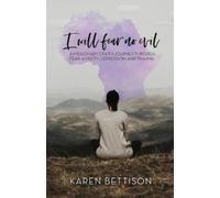 Karen Bettison I Will Fear No Evil (Tascabile)