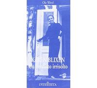Karen Blixen. Un conflitto irrisolto