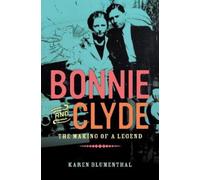 Karen Blumenthal Bonnie and Clyde (Copertina rigida)