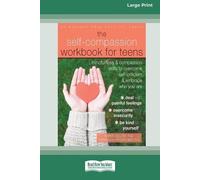 Karen Bluth Self-Compassion Workbook for Teens (Tascabile)