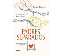 Karen Bonnell Kristin Little Padres Separados (Tascabile)