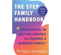 Karen Bonnell Patricia Papernow The Stepfamily Handbook (Tascabile)