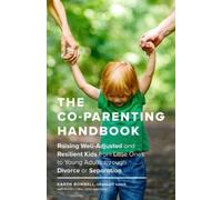 Karen Bonnell The Co-Parenting Handbook (Tascabile)