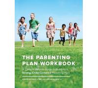 Karen Bonnell The Parenting Plan Workbook (Tascabile)