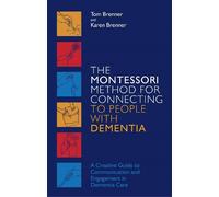 Karen Brenner To The Montessori Method for Connecting to People with (Tascabile)